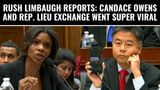 Rush Limbaugh Reports: Candace/Lieu Exchange Went VIRAL!