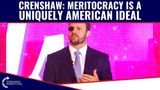 Meritocracy is a Uniquely American Ideal