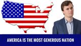Charlie Kirk: America Is The Most Generous Nation