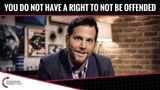 Dave Rubin: You Do Not Have A Right To Not Be Offended