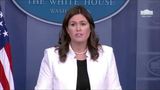 Press Briefing with Press Secretary Sarah Sanders