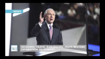 Sessions: Travel Ban Ruling Helps Restore Separation Of Powers