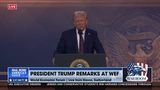 PRESIDENT TRUMP SPEAKING AT WORLD ECONOMIC FORUM