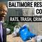 Elijah Cummings’ Baltimore Constituents Confirm: Rats, Trash, Crime, Drugs