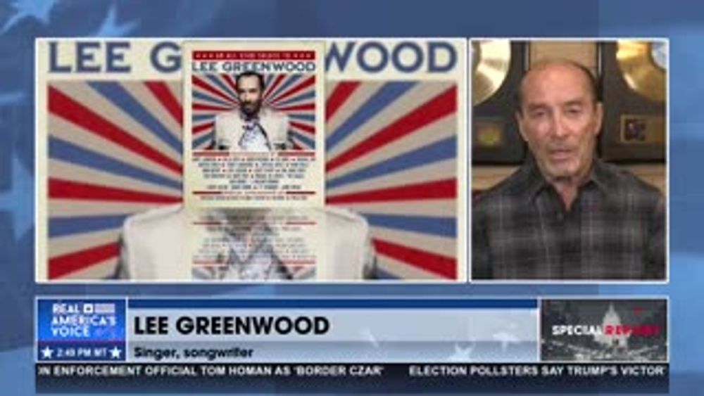 SPECIAL REPORT TALKS TO LEE GREENWOOD