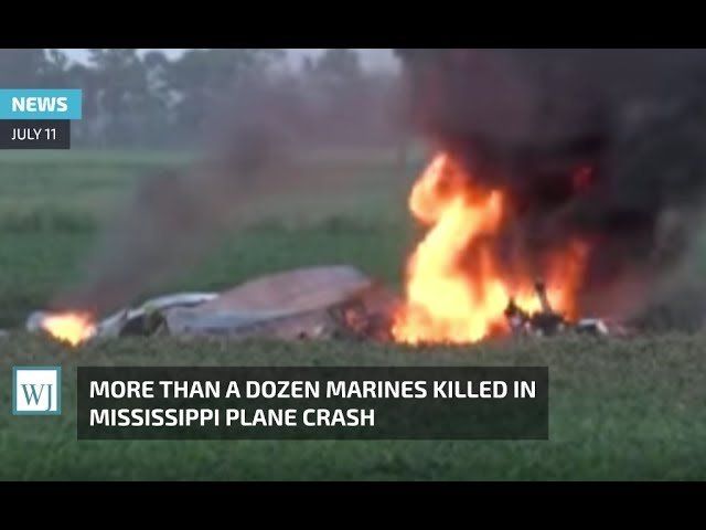BREAKING: More Than A Dozen Marines Killed In Mississippi Plane Crash