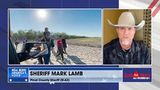 Sheriff Mark Lamb on the #BidenBorderCrisis