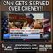 CNN Gets Served Over Cheney