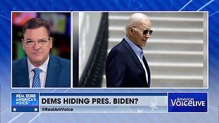 Why Are the Dems Hiding Biden?