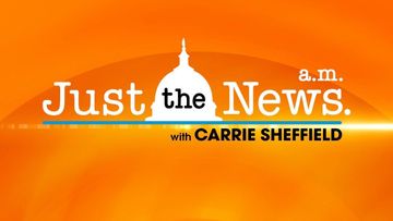 Just The News Am w/ Carrie Sheffield 12.3.20.