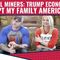 Trump’s Economy SAVES American Families!