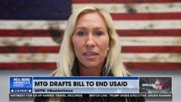 MTG DRAFTS BILL TO END USAID