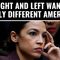 The Left And Right Want Two Totally Different Americas
