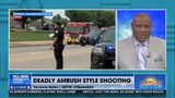 DEADLY AMBUSH SHOOTING UPDATE