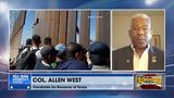 Col. Allen West: The #BidenBorderCrisis Is An Invasion Issue