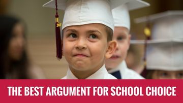 The Best Argument For School Choice