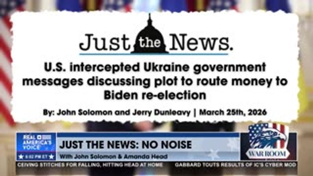 U.S. INTERCEPTED UKRAINE MESSAGES OF PLOT TO ROUTE MONEY TO BIDEN CAMPAIGN