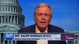 Rep. Ralph Norman: Biden hasn’t told truth about America’s debt