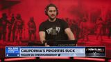 Drew Hernandez: California’s Priorities SUCK