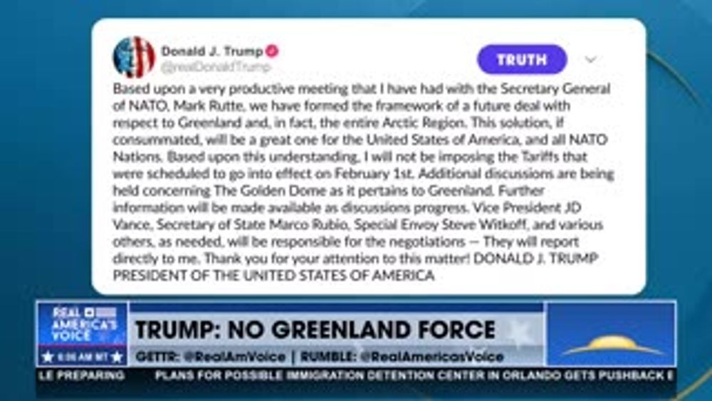 GREENLAND DEAL MOVES FORWARD—NO FORCE, NO TARIFFS