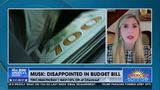 MUSK: DISAPPOINTED IN BUDGET BILL