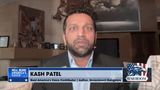 Kash Patel: Biden Will Never Own Up to National Security Failures