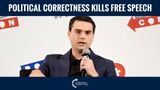 Ben Shapiro: Political Correctness Is Used To Silence Dissent