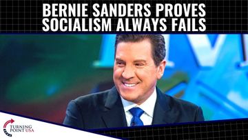 Bernie Sanders Proves Socialism Always Fails