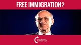 Milton Friedman on Free Immigration