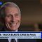 Dr. Fauci Insinuates Sen. Cruz Should Be Investigated For January 6th