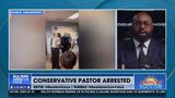 CONSERVATIVE PASTOR ARRESTED FOR EXPOSING THE TRUTH