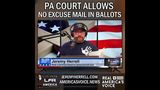 PA Court Allows No Excuse Mail-In Ballots