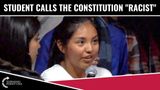 Leftist Student Calls The Constitution “Racist”
