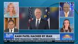 KASH PATEL HACKED BY IRAN