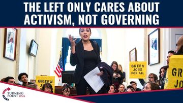 The Left Only Cares About Activism, NOT Governing!