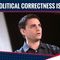 Ben Shapiro: Political Correctness Is Dying