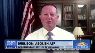 BURLISON: ABOLISH ATF