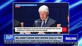 BILL CLINTON DIDN’T KNOW WHY EPSTEIN WAS AT THE WHITE HOUSE?