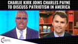Charlie Kirk Joins Charles Payne To Discuss Patriotism In America