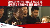 Conservative Values Must Be Spread Around The World