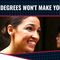 College Degrees Won’t Make You Smart