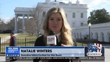 NATALIE WINTERS - WAR ROOM WHITE HOUSE CORRESPONDENT