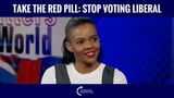 Take The Red Pill: Stop Voting For Liberals