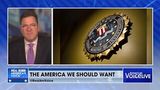 FBI's Betrayal: The America We Should Want
