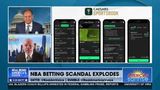 NBA GAMBLING SCANDAL EXPLODES