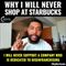 Brandon Tatum: Why I Will Never Shop At Starbucks