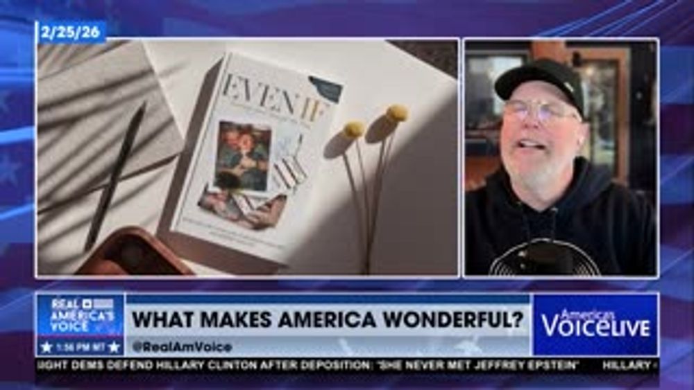 WHAT MAKES AMERICA WONDERFUL? 2-26-26