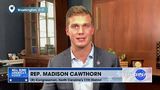 What is Rep. Madison Cawthorn hearing from his constituents?