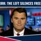 Charlie Kirk: The Left Silences Free Thought