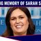 In Loving Memory Of Sarah Sanders!